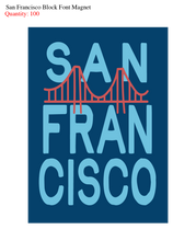 Load image into Gallery viewer, 68f6623ec600065f8f92bc31_sanfranciscoblockfontmagnet_1774730832917.png

