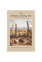 Load image into Gallery viewer, At Home In Joshua Tree Book

