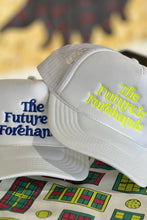 Load image into Gallery viewer, The Future is Forehands Embroidered Trucker Hat
