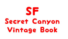 Load image into Gallery viewer, San Francisco Vintage Book Secret Canyon - SF
